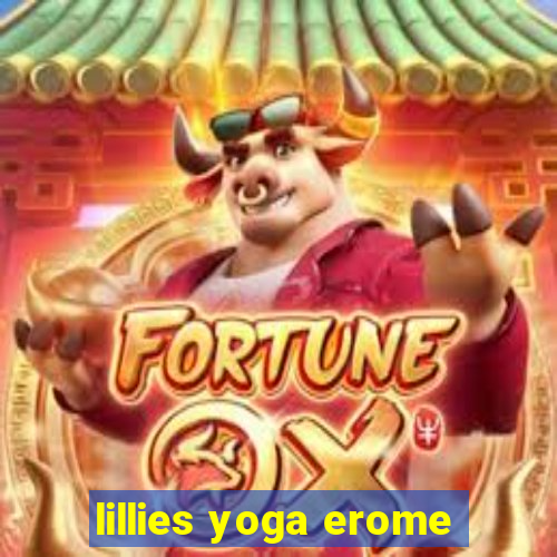 lillies yoga erome